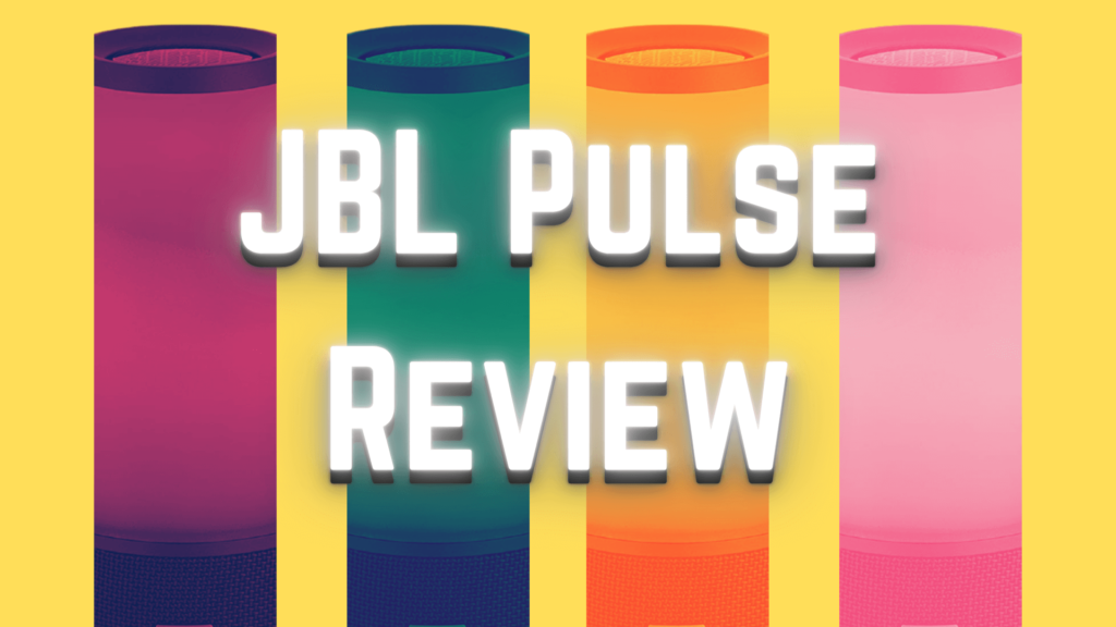 JBL Pulse Review