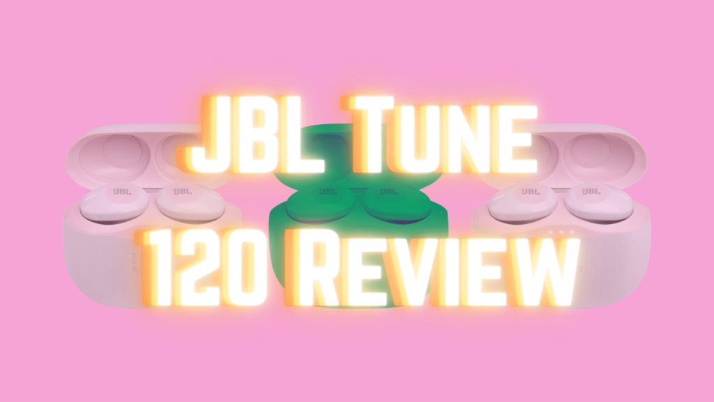 JBL Tune 120 Review