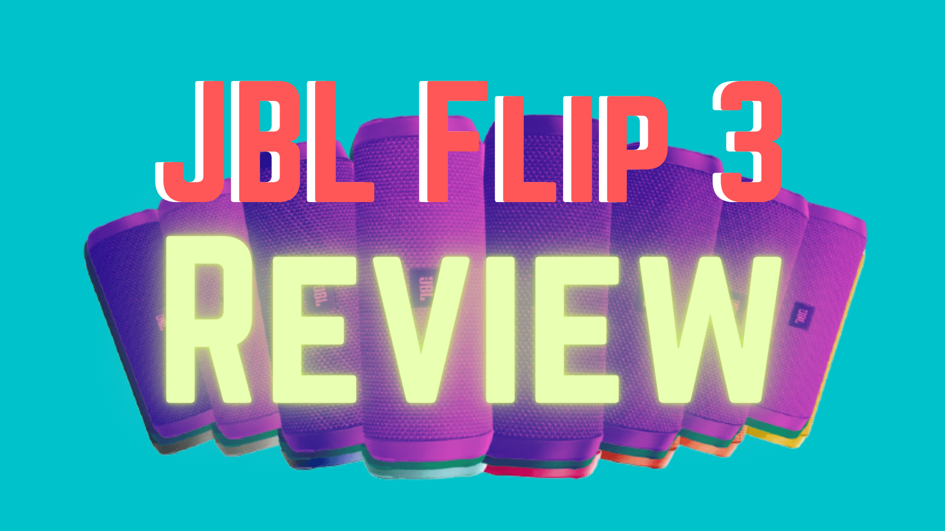 JBL Flip 3 Review