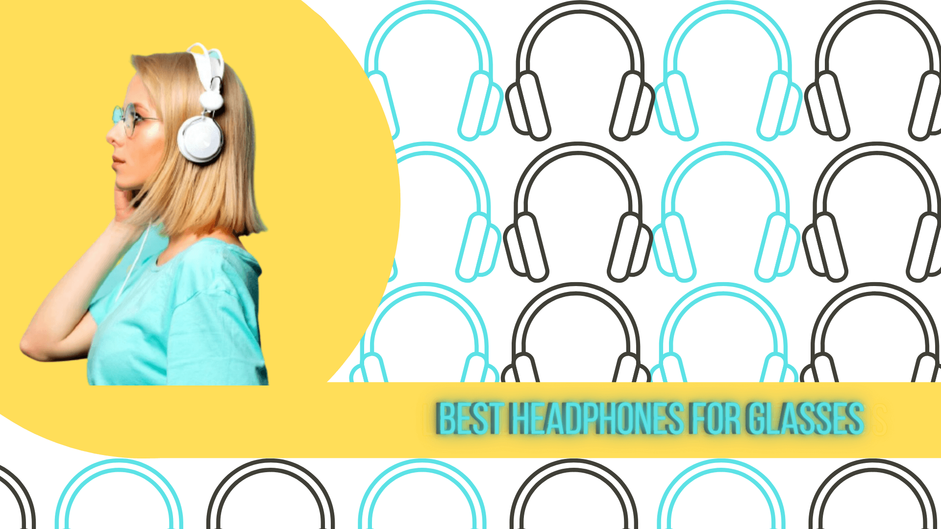 Best Headphones for Glasses Wearers Reviews 2022