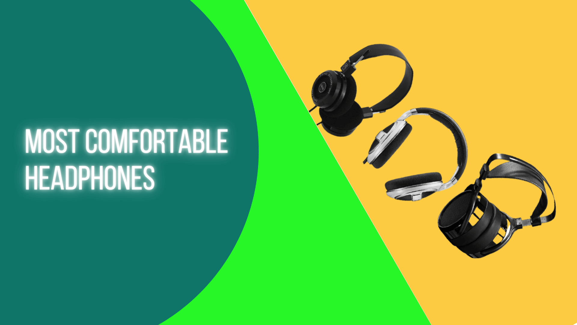 Most Comfortable Headphones