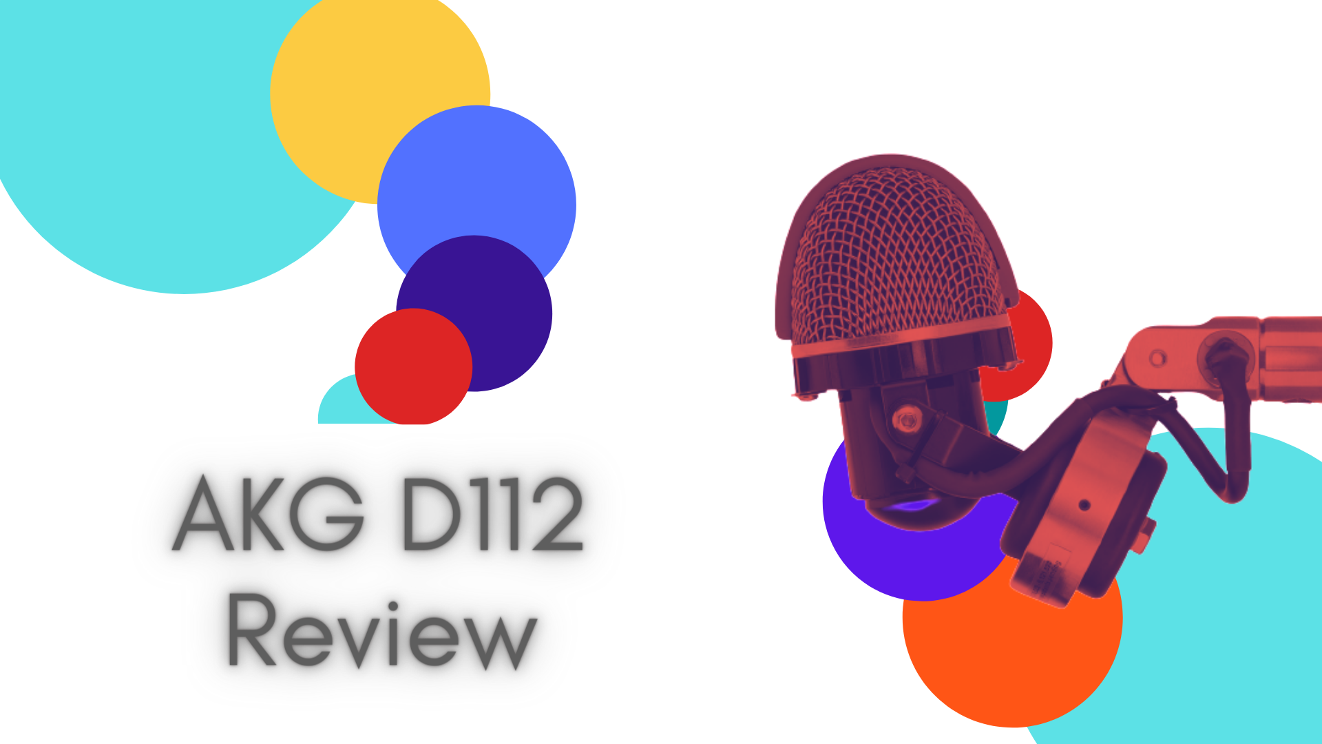 AKG D112 Review