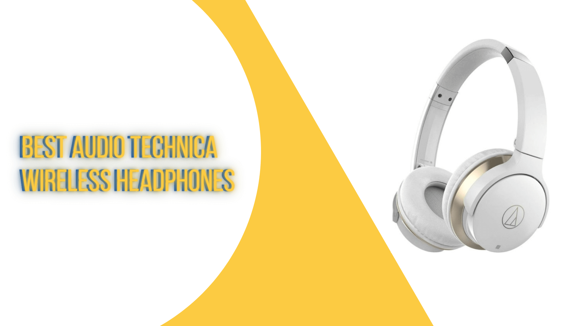 Best Audio Technica Wireless Headphones